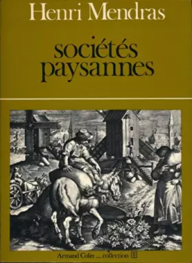 Couverture du produit · Sociétés paysannes : Eléments pour une théorie de la paysannerie - Index des matières, Index des noms - En annexe : Traditions 
