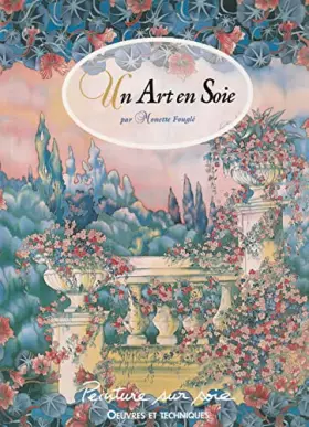 Couverture du produit · UN ART EN SOIE