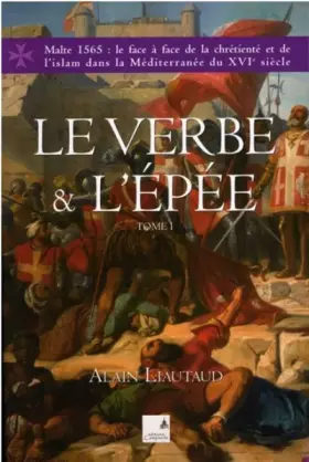 Couverture du produit · Le verbe et l'épée tome 1