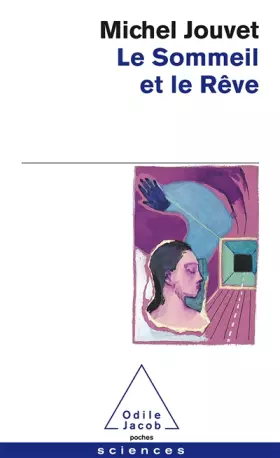 Couverture du produit · Le sommeil et le rêve