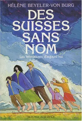 Couverture du produit · Des Suisses sans nom : Les heimatloses d'aujourd'hui