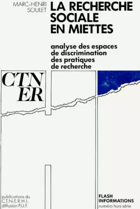 Couverture du produit · La recherche sociale en miettes: Analyse des espaces de discrimination des pratiques de recherche