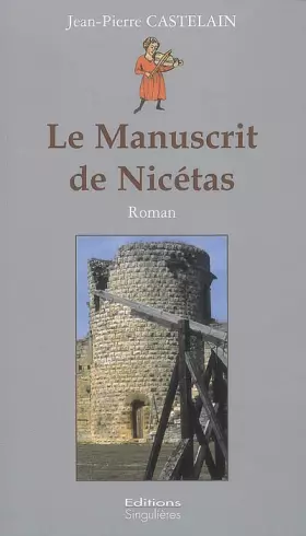 Couverture du produit · Le Manuscrit de Nicétas