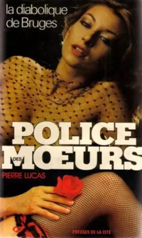 Couverture du produit · La Diabolique de Bruges (Police des moeurs)