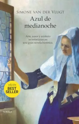 Couverture du produit · Azul de medianoche (NE): Arte, amor y misterio se entrelazan en una gran novela historica (NEFELIBATA)