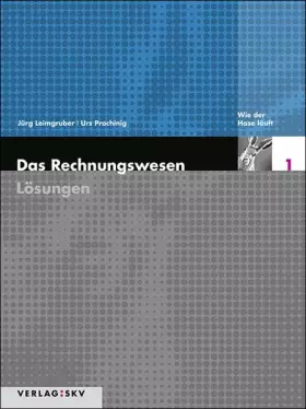 Couverture du produit · Das Rechnungswesen / Wie der Hase läuft - Lösungen