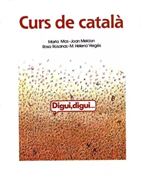 Couverture du produit · Digui, digui. Curs de català. Llibre de l'alumne (base autoaprenents). Nivell 1 (Digui, digui. Curs de català per a no catalano