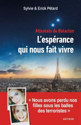 Couverture du produit · Attentats du Bataclan : l'espérance qui nous fait vivre
