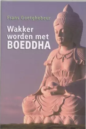 Couverture du produit · Wakker worden met Boeddha