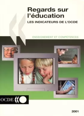 Couverture du produit · Regards sur l'éducation 2001 : Les indicateurs de l'OCDE