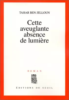 Couverture du produit · Cette aveuglante absence de lumière