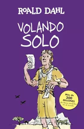 Couverture du produit · Volando solo (Colección Alfaguara Clásicos)