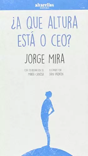 Couverture du produit · ¿A QUE ALTURA ESTÁ O CEO? (Oeste)