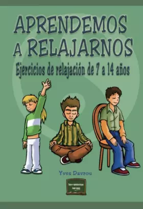 Couverture du produit · Aprendemos a Relajarnos: Ejercicios de relajación de 7 a 14 años: 10 (Herramientas)