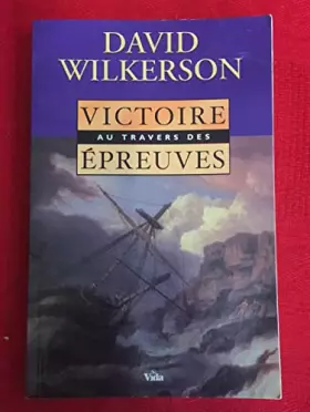 Couverture du produit · Victoire a travers des épreuves