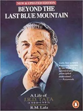 Couverture du produit · Beyond The Last Blue Mountain: A Life Of J.r.d. Tata 1904?1993