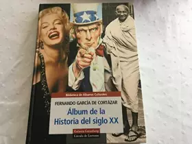 Couverture du produit · ÁLBUM DE LA HISTORIA DEL SIGLO XX