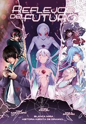 Couverture du produit · Planeta Manga: Reflejos del futuro (Universo Planeta Manga)