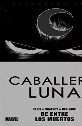 Couverture du produit · Caballero Luna 1. De Entre Los Muertos (COLECCIÓN 100% MARVEL)