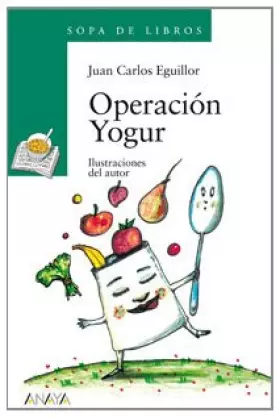 Couverture du produit · Operación Yogur (LITERATURA INFANTIL - Sopa de Libros)