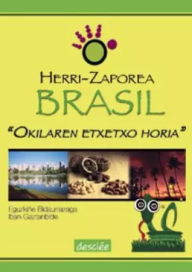 Couverture du produit · Brasil. Okilaren etxetxo horia (Herri-Zaporea)