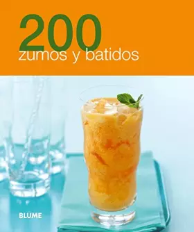 Couverture du produit · 200 Zumos y batidos