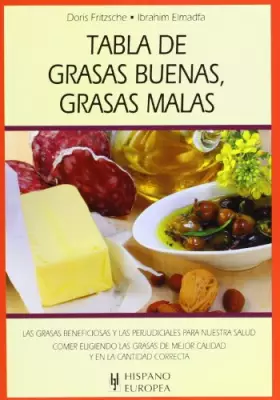 Couverture du produit · Tabla de grasas buenas, grasas malas (Tablas de alimentos)