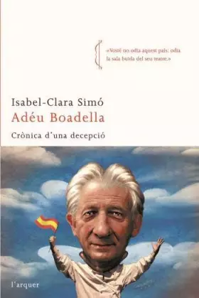 Couverture du produit · Adéu Boadella: Crònica d'una decepció (L'arquer)