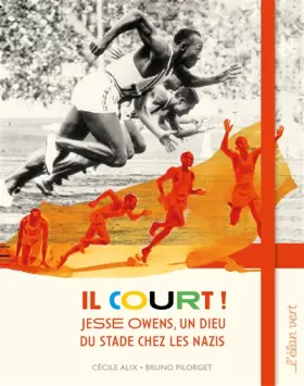 Couverture du produit · IL COURT ! JESSE OWENS, UN DIEU DU STADE CHEZ LES NAZIS