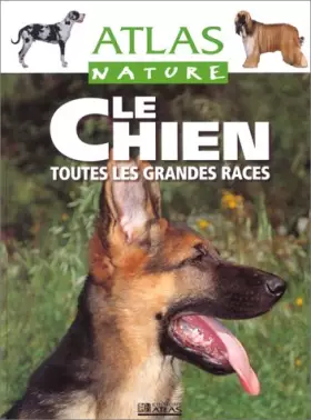 Couverture du produit · Atlas nature : le chien