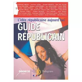 Couverture du produit · L'idee Republicaine Aujourd'hui Guide Republicain