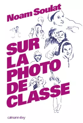 Couverture du produit · Sur la photo de classe