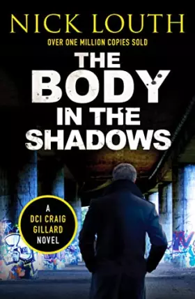 Couverture du produit · The Body in the Shadows (DCI Craig Gillard Crime Thrillers)