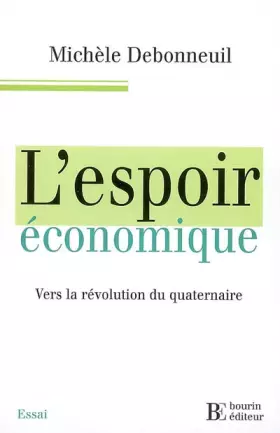 Couverture du produit · L'espoir économique : Vers la révolution du quaternaire