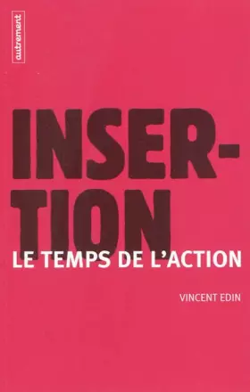 Couverture du produit · Insertion : le temps de l'action