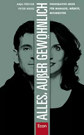 Couverture du produit · Alles, außer gewöhnlich: Provokative Ideen für Manager, Märkte, Mitarbeiter