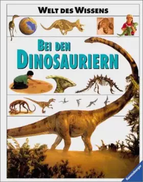 Couverture du produit · Welt des Wissens, Bei den Dinosauriern