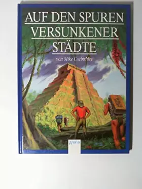 Couverture du produit · Auf den Spuren versunkener Städte