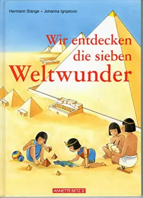 Couverture du produit · Wir entdecken die sieben Weltwunder