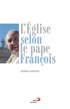 Couverture du produit · ÉGLISE SELON LE PAPE FRANCOIS (L')