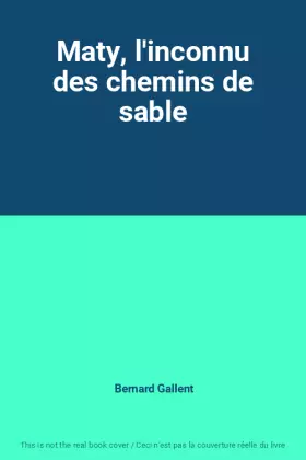 Couverture du produit · Maty, l'inconnu des chemins de sable