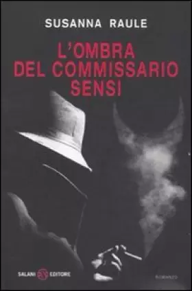 Couverture du produit · L'ombra del commissario Sensi