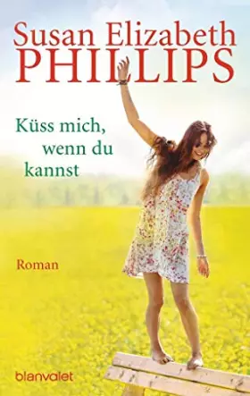 Couverture du produit · Küss mich, wenn du kannst: Roman (Die Chicago-Stars-Romane, Band 6)