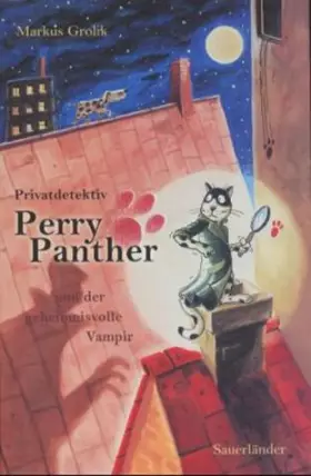 Couverture du produit · Privatdetektiv Perry Phanter und der geheimnisvolle Vampir