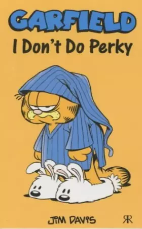 Couverture du produit · Garfield: I Don't Do Perky (Garfield Pocket Books)