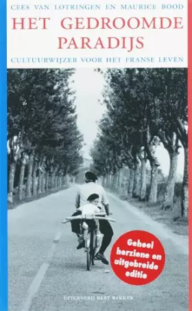 Couverture du produit · Gedroomde paradijs: cultuurwijzer voor het Franse leven
