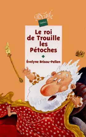 Couverture du produit · Le roi de Trouille-les-Pétoches