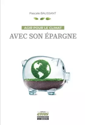 Couverture du produit · Agir pour le climat avec son épargne