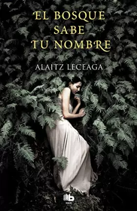 Couverture du produit · El bosque sabe tu nombre (MAXI)