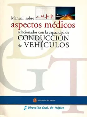 Couverture du produit · Manual sobre Aspectos Médicos Relacionados con la Capacidad de Conducción de Vehículos.